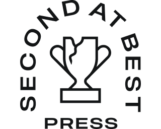 Second at Best Press